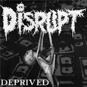 FLAC Disrupt - Deprived
