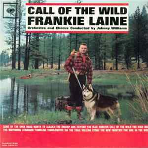 FLAC Frankie Laine - Call Of The Wild