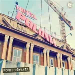 FLAC Koniec Świata - Hotel Polonia