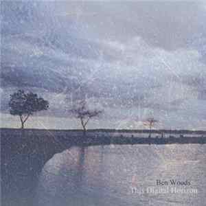 FLAC Ben Woods - This Digital Horizon
