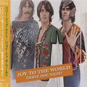 FLAC Three Dog Night - Joy To The World / I Can Hear You Calling