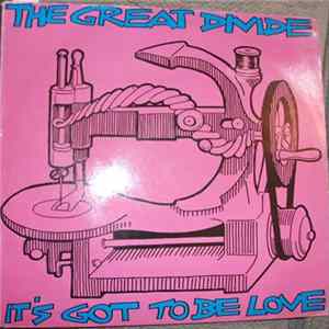 FLAC The Great Divide - It's Got To Be Love