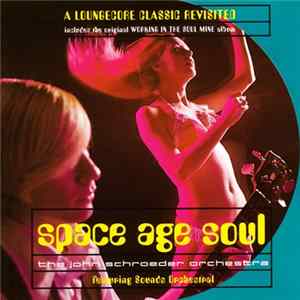 FLAC The John Schroeder Orchestra Featuring Sounds Orchestral - Space Age Soul