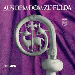 FLAC Fritz Krieger, Der Domchor Fulda - Aus Dem Dom Zu Fulda