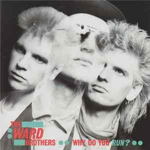 FLAC The Ward Brothers - Why Do You Run?