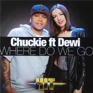 FLAC DJ Chuckie Ft. Dewi - Where Do We Go