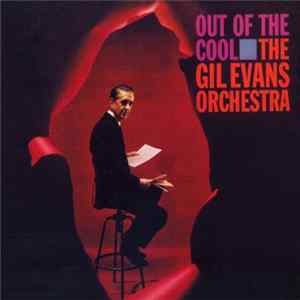 FLAC The Gil Evans Orchestra - Out Of The Cool