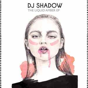 FLAC DJ Shadow - The Liquid Amber EP