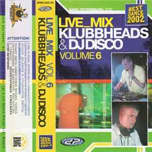 FLAC Klubbheads & DJ Disco - Live_Mix Volume 6