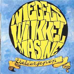 FLAC Wiegels Wjukkelmasine - Etalaazjepop