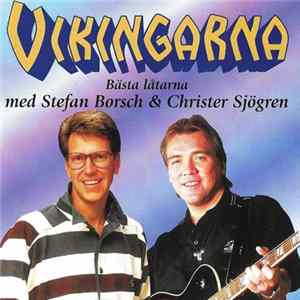 FLAC Vikingarna Med Stefan Borsch & Christer Sjögren - Bästa Låtarna