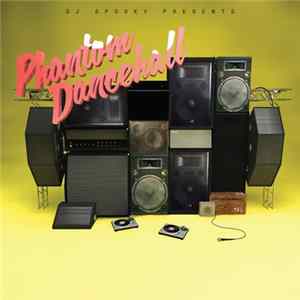 FLAC DJ Spooky - Phantom Dancehall