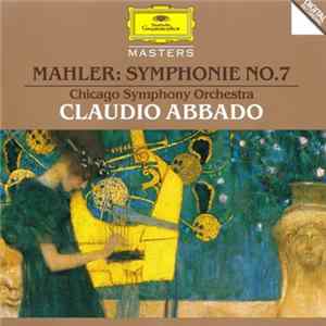 FLAC Mahler / Chicago Symphony Orchestra, Claudio Abbado - Symphonie No.7