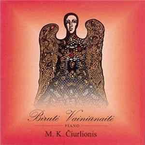 FLAC Birutė Vainiūnaitė - M. K. Čiurlionis - Lietuvos Fortepijoninė Muzika 6 / Lithuanian Piano Music 6