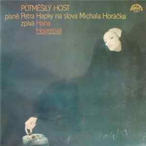 FLAC Petr Hapka, Michal Horáček, Hana Hegerová - Potměšilý Host