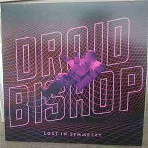 FLAC Droid Bishop - Lost In Symmetry