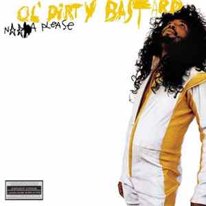 FLAC Ol' Dirty Bastard - N***a Please