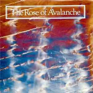 FLAC The Rose Of Avalanche - The Rose Of Avalanche