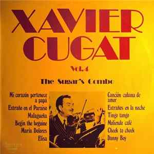 FLAC The Sugar's Combo - Xavier Cugat Vol. 4