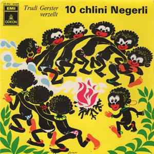 FLAC Trudi Gerster - 10 Chlini Negerli