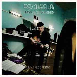 FLAC Fred Chapellier - Plays Peter Green