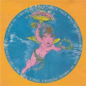 FLAC By George - No Clause 28 (Emilio Pasquez Space Face Mix)