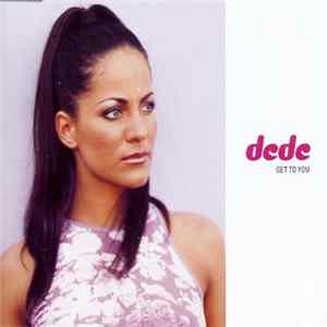 FLAC Dede - Get To You