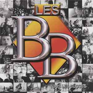FLAC Les B.B. - Tous Les Succès