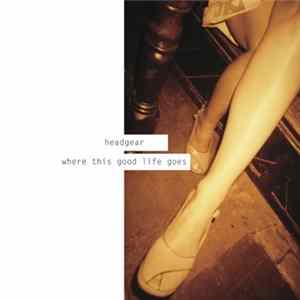 FLAC Headgear - Where This Good Life Goes