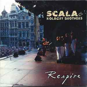 FLAC Scala & Kolacny Brothers - Respire