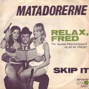 FLAC Matadorerne - Relax, Fred
