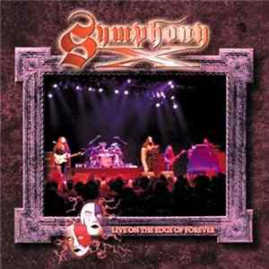 FLAC Symphony X - Live On The Edge Of Forever