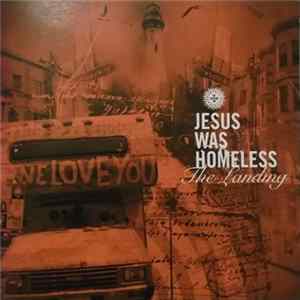 FLAC Jesus Was Homeless - The Landing