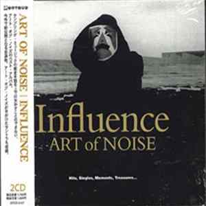 FLAC The Art Of Noise - Influence (Hits, Singles, Moments, Treasures…)