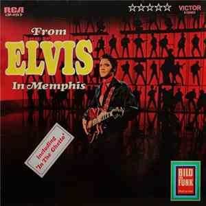 FLAC Elvis Presley - From Elvis In Memphis