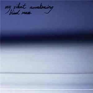 FLAC My Silent Awakening - Blind Mass