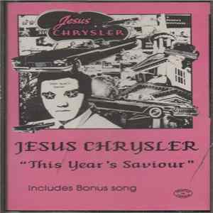 FLAC Jesus Chrysler - This Year's Saviour