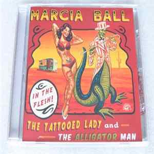FLAC Marcia Ball - The Tattooed Lady And The Alligator Man