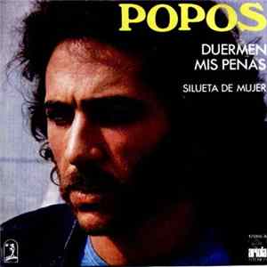 FLAC Popos - Duermen Mis Penas / Silueta De Mujer