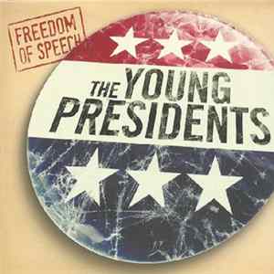 FLAC The Young Presidents - Freedom Of Speech
