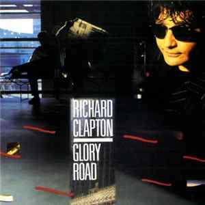 FLAC Richard Clapton - Glory Road