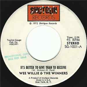 FLAC Wee Willie & The Winners - It's Better To Give Than Receive / Three Stages Of Love