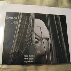 FLAC Grusom Dod - Will Never Wake From Nightmares