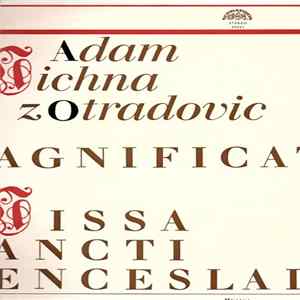 FLAC Adam Václav Michna z Otradovic, Czech Philharmonic Chorus, Musici Pragenses, Ensemble Pro Arte Antiqua - Magnificat - Missa Sancti Venceslai
