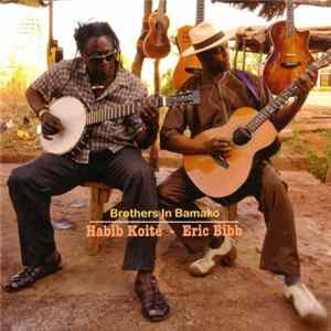 FLAC Habib Koité - Eric Bibb - Brothers In Bamako
