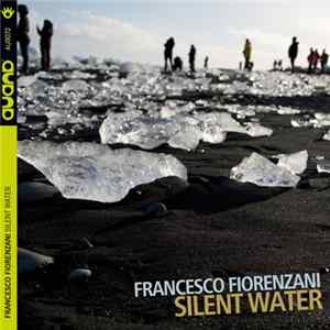 FLAC Francesco Fiorenzani - Silent Water