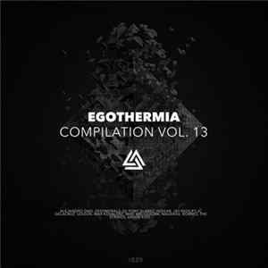 FLAC Various - Egothermia Compilation Vol. 13