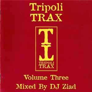 FLAC Various - Tripoli Trax Volume Three