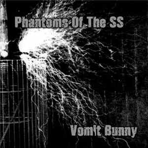 FLAC Phantoms Of The SS - Vomit Bunny