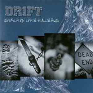 FLAC Drift - Stalkin' Like Killers
